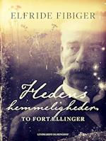 Hedens hemmeligheder. To fortællinger