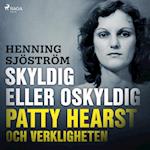 Skyldig eller oskyldig: Patty Hearst och verkligheten