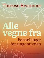 Alle vegne fra. Fortællinger for ungdommen