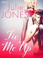 Tie Me Up - Erotic Short Story