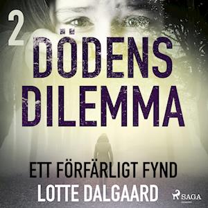 Dödens dilemma 2 - Ett förfärligt fynd