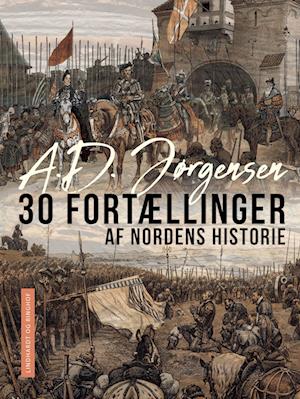 30 fortællinger af Nordens historie