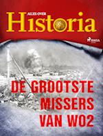 De grootste missers van wo2