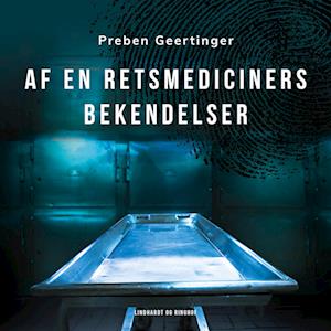 Af en retsmediciners bekendelser