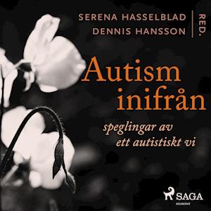 Autism inifrån: Speglingar av ett autistiskt vi