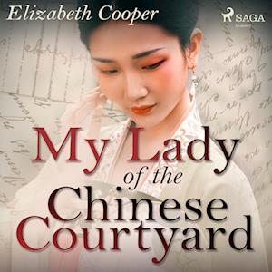 My Lady of the Chinese Courtyard