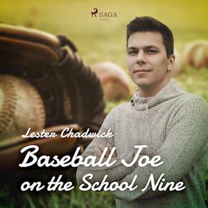 Baseball Joe on the School Nine