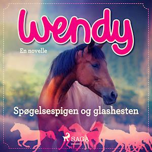 Wendy - Spøgelsespigen og glashesten