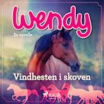 Wendy - Vindhesten i skoven