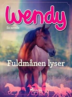 Wendy - Fuldmånen lyser