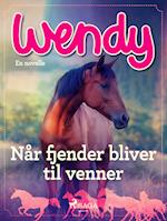 Wendy - Når fjender bliver til venner
