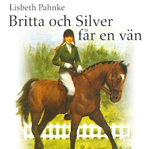 Britta och Silver får en vän