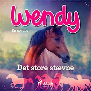 Wendy - Det store stævne