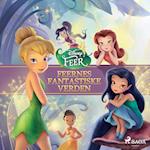 Disney Fairies - Feernes fantastiske verden