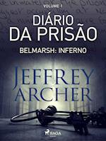 Diário da prisão, Volume 1 - Belmarsh: Inferno