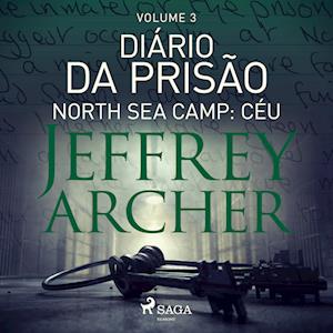 Diário da prisão, Volume 3 - North Sea Camp: Céu