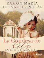 La Condesa de Cela (Corte de Amor IV)