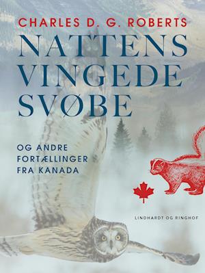 Nattens vingede svøbe. Og andre fortællinger fra Kanada