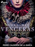 Mujer, llora y vencerás