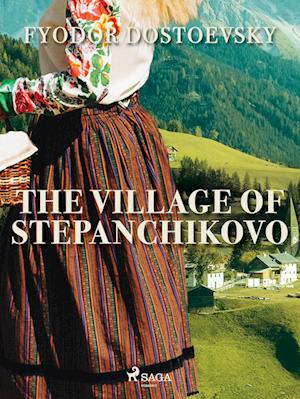 The Village of Stepanchikovo
