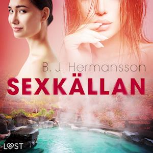 Sexkällan - erotisk novell