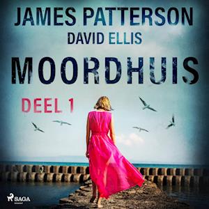 Moordhuis - Deel 1