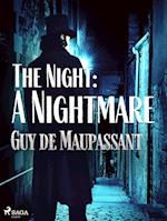 The Night: A Nightmare