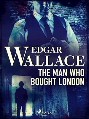 The Man Who Bought London