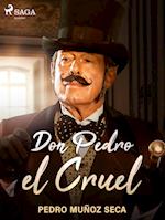 Don Pedro el Cruel