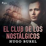 El club de los nostálgicos