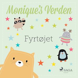 Monique's Verden - Fyrtøjet