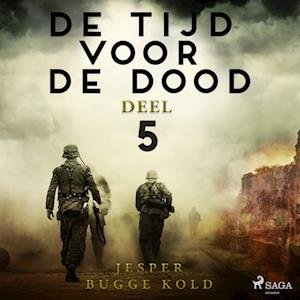 De tijd voor de dood - Deel 5