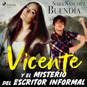 Vicente y el misterio del escritor informal