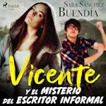 Vicente y el misterio del escritor informal