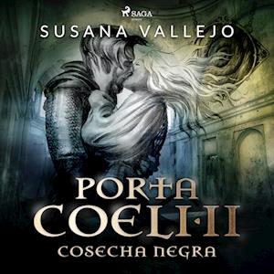 Cosecha negra. Porta Coeli II