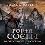 La orden de Santa Ceclina. Porta Coeli I