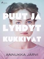 Puut ja lyhdyt kukkivat