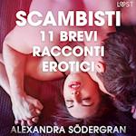 Scambisti - 11 brevi racconti erotici