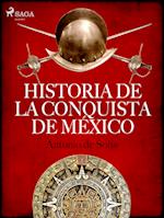 Historia de la conquista de México