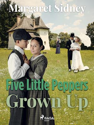 Five Little Peppers Grown Up