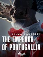 The Emperor of Portugallia