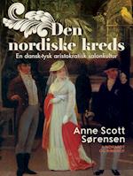 Den nordiske kreds. En dansk-tysk aristokratisk salonkultur