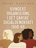 Kvinders organisering i det danske socialdemokrati 1908-69