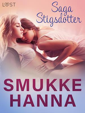 Smukke Hanna – erotisk novelle