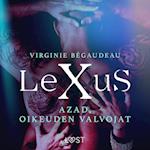 LeXuS: Azad, Oikeuden Valvojat - Eroottinen dystopia