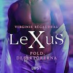 LeXuS: Pold, Desertörerna - erotisk dystopi