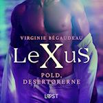 LeXuS: Pold, Desertørerne - erotisk dystopi