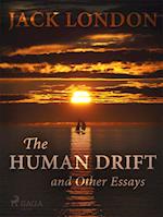 The Human Drift and Other Essays