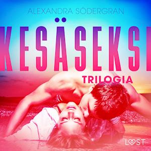 Kesäseksi: Trilogia