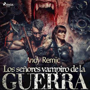 Los señores vampiro de la guerra